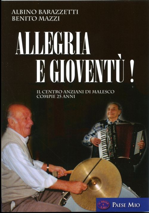 eventi-valel-vigezzo- libro-mazzi-centro anziani- malesco- allegria e gioventù